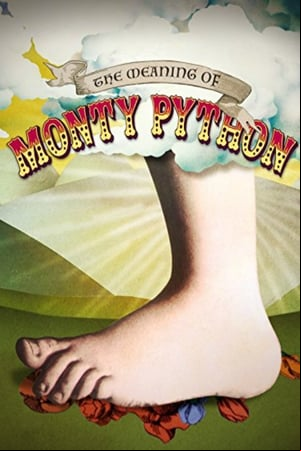 The Meaning of Monty Python The Meaning of Monty Python