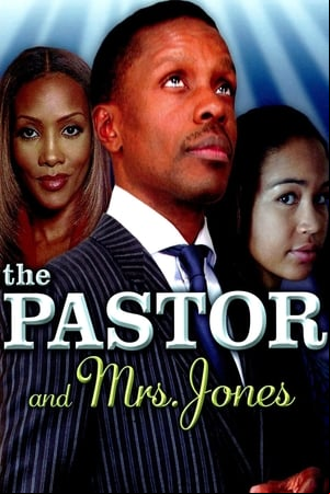 The Pastor and Mrs. Jones The Pastor and Mrs. Jones