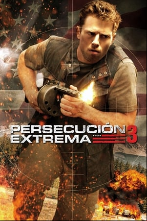 Persecución extrema 3 Persecución extrema 3