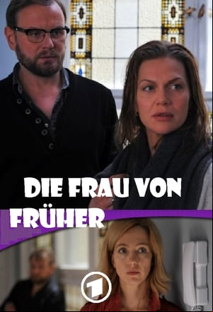 Die Frau von früher Die Frau von früher