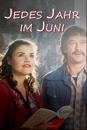 Jedes Jahr im Juni Jedes Jahr im Juni