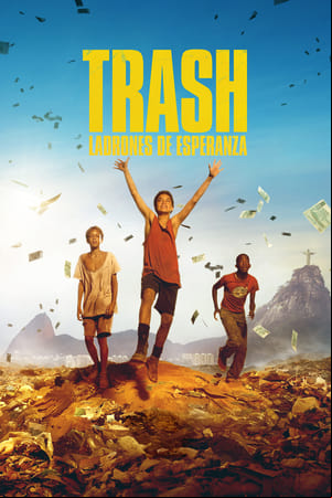 Trash, ladrones de esperanza Trash, ladrones de esperanza