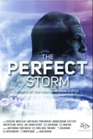 The Perfect Storm: Story of the 1994 Montreal Expos