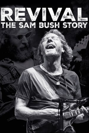 Revival: The Sam Bush Story