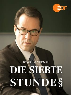 Die 7. Stunde Die 7. Stunde
