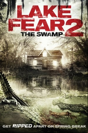 Lake Fear 2: The Swamp Lake Fear 2: The Swamp