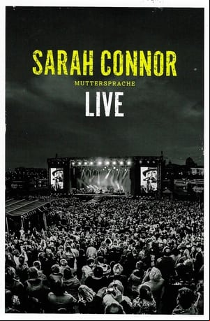 Sarah Connor: Muttersprache Live