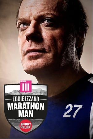 Eddie Izzard: Marathon Man for Sport Relief Eddie Izzard: Marathon Man for Sport Relief