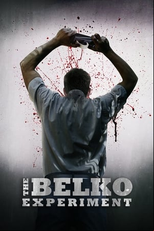 The Belko Experiment The Belko Experiment