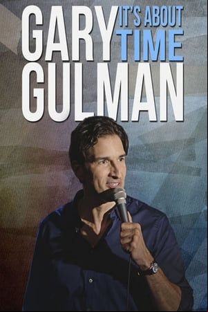 Gary Gulman: Its About Time