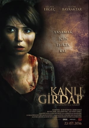 Kanlı Girdap: The Ghosts of Garip Kanlı Girdap: The Ghosts of Garip