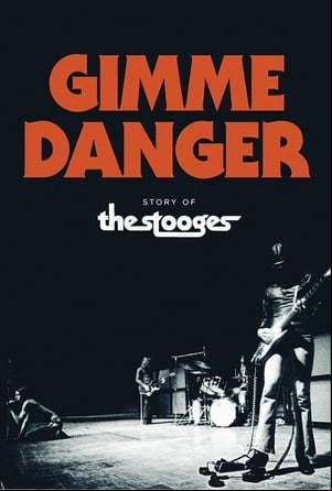 Gimme Danger - La Historia de The Stooges