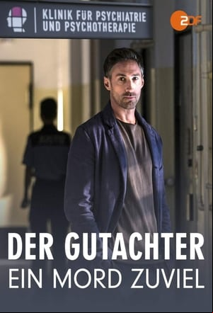 Der Gutachter: Ein Mord zu viel Der Gutachter: Ein Mord zu viel