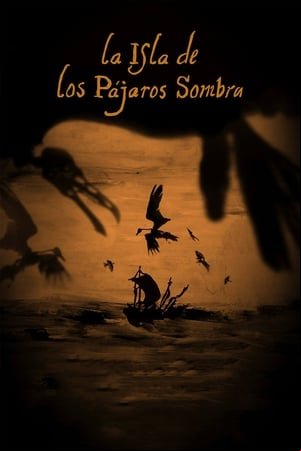 La Isla de los Pájaros Sombra