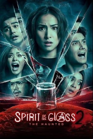Spirit of the Glass 2: The Haunted Spirit of the Glass 2: The Haunted