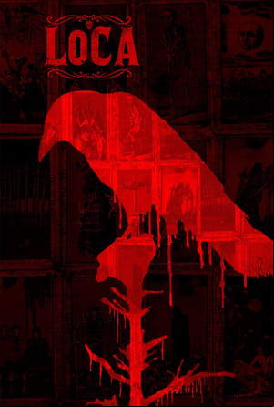 Avenge the Crows: The Legend of Loca Avenge the Crows: The Legend of Loca