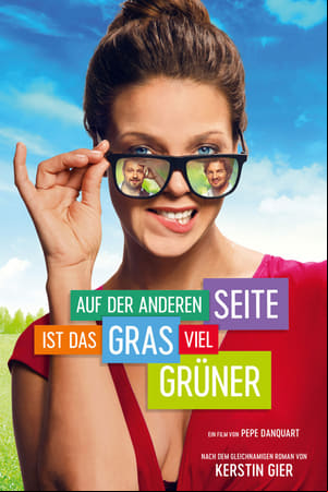 Auf der anderen Seite ist das Gras viel Grüner Auf der anderen Seite ist das Gras viel Grüner