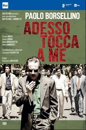 Paolo Borsellino. Adesso tocca a me