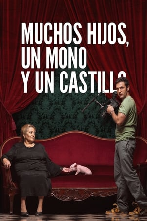 Muchos hijos, un mono y un castillo