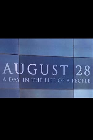 August 28: A Day in the Life of a People