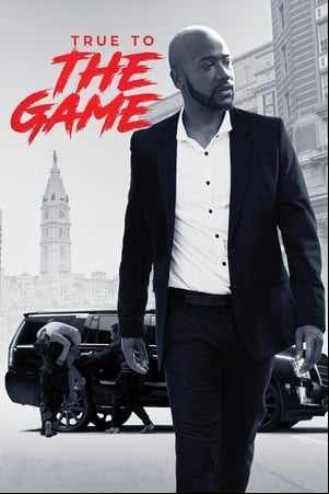 True to the Game True to the Game