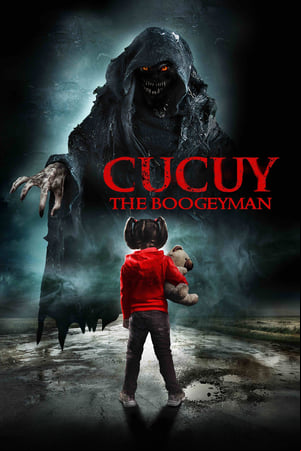 Cucuy: The Boogeyman Cucuy: The Boogeyman