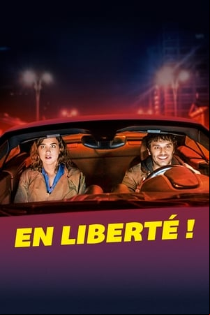 En liberté ! En liberté !