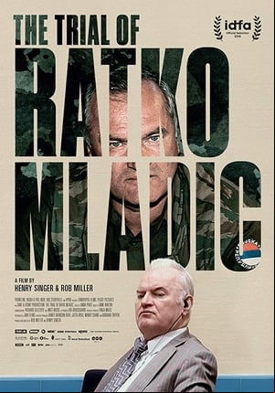 The Trial of Ratko Mladic The Trial of Ratko Mladic