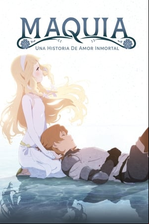 Maquia: Una historia de amor inmortal