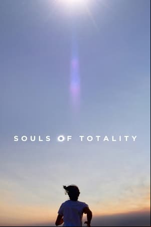 Souls of Totality Souls of Totality
