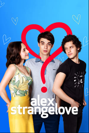 Alex Strangelove Alex Strangelove
