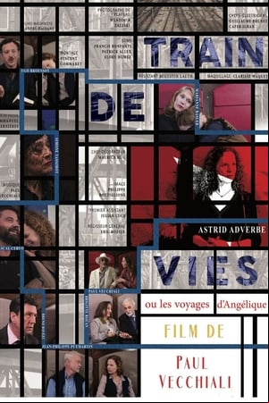 Train de vies ou les voyages dAngélique Train de vies ou les voyages dAngélique