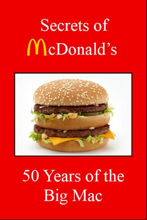Secrets of McDonalds: 50 Years of the Big Mac