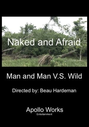 Naked And Afraid Naked And Afraid