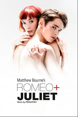 Matthew Bournes Romeo + Juliet Matthew Bournes Romeo + Juliet