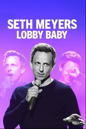 Seth Meyers: Lobby Baby