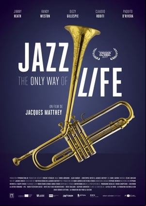 Jazz: The Only Way of Life