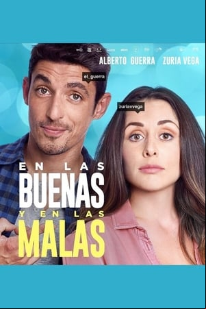 En las buenas y en las malas