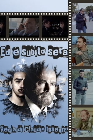 Ed è subito sera Ed è subito sera