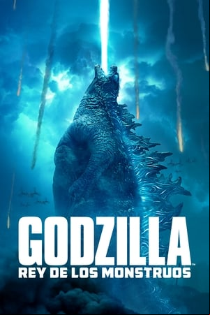 Godzilla: Rey de los Monstruos Godzilla: Rey de los Monstruos