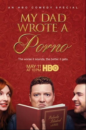 My Dad Wrote a Porno My Dad Wrote a Porno
