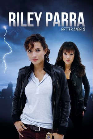Riley Parra: Better Angels Riley Parra: Better Angels