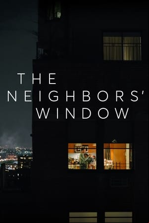 The Neighbors Window The Neighbors Window