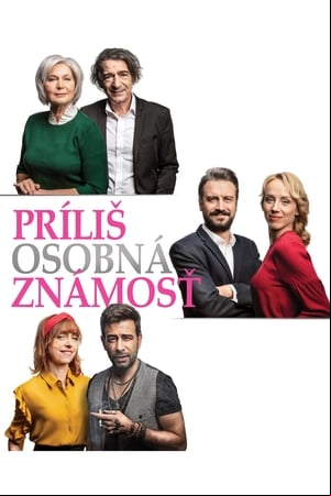 Príliš osobná známosť Príliš osobná známosť