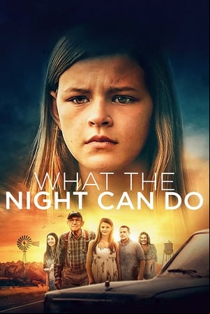 What the Night Can Do What the Night Can Do
