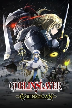 Goblin Slayer, la corona de Goblin