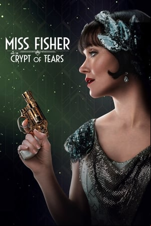 Miss Fisher and the Crypt of Tears Miss Fisher and the Crypt of Tears
