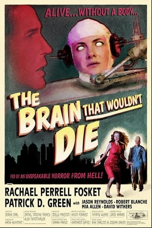 The Brain That Wouldnt Die The Brain That Wouldnt Die