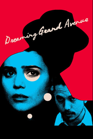 Dreaming Grand Avenue Dreaming Grand Avenue