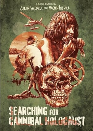 Searching for Cannibal Holocaust Searching for Cannibal Holocaust